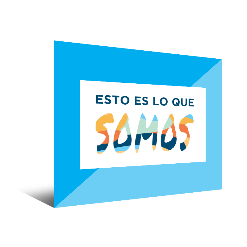Esto Es Lo Que Somos